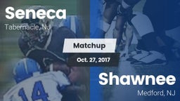 Matchup: Seneca  vs. Shawnee  2017