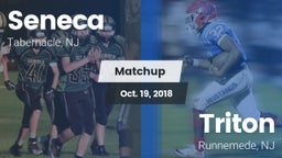 Matchup: Seneca  vs. Triton  2018