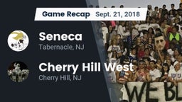 Recap: Seneca  vs. Cherry Hill West  2018
