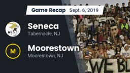 Recap: Seneca  vs. Moorestown  2019