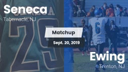 Matchup: Seneca  vs. Ewing  2019