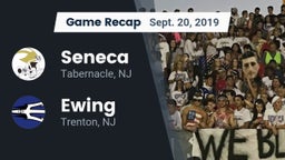 Recap: Seneca  vs. Ewing  2019
