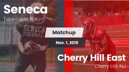 Matchup: Seneca  vs. Cherry Hill East  2019