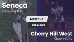 Matchup: Seneca  vs. Cherry Hill West  2020