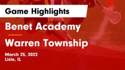 Benet Academy  vs Warren Township  Game Highlights - March 25, 2022