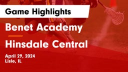 Benet Academy  vs Hinsdale Central  Game Highlights - April 29, 2024