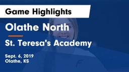 Olathe North  vs St. Teresa's Academy  Game Highlights - Sept. 6, 2019