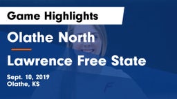 Olathe North  vs Lawrence Free State  Game Highlights - Sept. 10, 2019