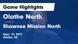 Olathe North  vs Shawnee Mission North Game Highlights - Sept. 10, 2019