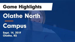 Olathe North  vs Campus Game Highlights - Sept. 14, 2019