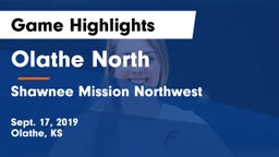 Olathe North  vs Shawnee Mission Northwest  Game Highlights - Sept. 17, 2019