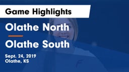 Olathe North  vs Olathe South  Game Highlights - Sept. 24, 2019