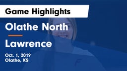 Olathe North  vs Lawrence  Game Highlights - Oct. 1, 2019