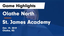 Olathe North  vs St. James Academy  Game Highlights - Oct. 19, 2019