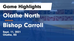 Olathe North  vs Bishop Carroll Game Highlights - Sept. 11, 2021