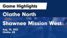 Olathe North  vs Shawnee Mission West Game Highlights - Aug. 30, 2022