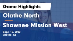 Olathe North  vs Shawnee Mission West Game Highlights - Sept. 15, 2022