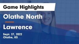 Olathe North  vs Lawrence  Game Highlights - Sept. 27, 2022