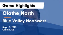 Olathe North  vs Blue Valley Northwest  Game Highlights - Sept. 5, 2023