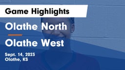 Olathe North  vs Olathe West Game Highlights - Sept. 14, 2023