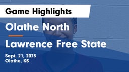 Olathe North  vs Lawrence Free State Game Highlights - Sept. 21, 2023