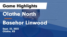 Olathe North  vs Basehor  Linwood Game Highlights - Sept. 23, 2023
