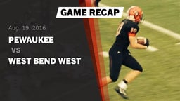 Recap: Pewaukee  vs. West Bend West  2016