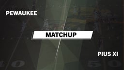 Matchup: Pewaukee vs. Pius XI  2016