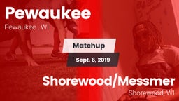 Matchup: Pewaukee vs. Shorewood/Messmer  2019