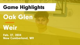 Oak Glen  vs Weir  Game Highlights - Feb. 27, 2024