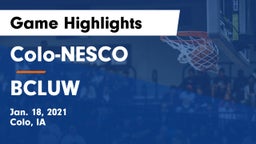 Colo-NESCO  vs BCLUW  Game Highlights - Jan. 18, 2021