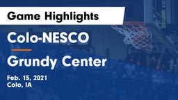 Colo-NESCO  vs Grundy Center  Game Highlights - Feb. 15, 2021