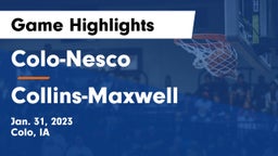 Colo-Nesco  vs Collins-Maxwell Game Highlights - Jan. 31, 2023