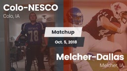 Matchup: Colo-NESCO High Scho vs. Melcher-Dallas  2018