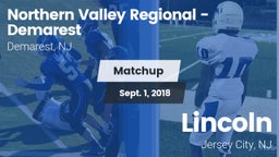 Matchup: Northern Valley vs. Lincoln  2018