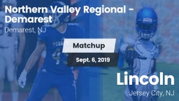 Matchup: Northern Valley vs. Lincoln  2019