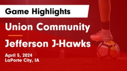 Union Community  vs Jefferson  J-Hawks Game Highlights - April 5, 2024