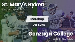 Matchup: St. Mary's Ryken vs. Gonzaga College  2016