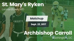 Matchup: St. Mary's Ryken vs. Archbishop Carroll  2017