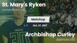 Matchup: St. Mary's Ryken vs. Archbishop Curley  2017