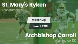 Matchup: St. Mary's Ryken vs. Archbishop Carroll  2019