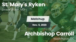 Matchup: St. Mary's Ryken vs. Archbishop Carroll  2020