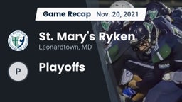 Recap: St. Mary's Ryken  vs. Playoffs 2021