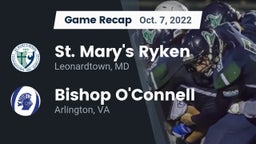 Recap: St. Mary's Ryken  vs. Bishop O'Connell  2022