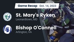 Recap: St. Mary's Ryken  vs. Bishop O'Connell  2023