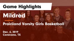 Mildred  vs Prairiland  Varsity Girls Basketball Game Highlights - Dec. 6, 2019