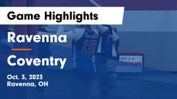 Ravenna  vs Coventry  Game Highlights - Oct. 3, 2023