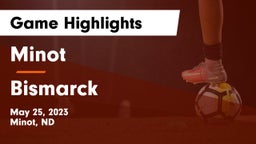 Minot  vs Bismarck  Game Highlights - May 25, 2023