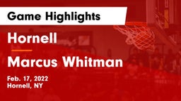 Hornell  vs Marcus Whitman Game Highlights - Feb. 17, 2022