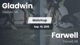 Matchup: Gladwin  vs. Farwell  2016
